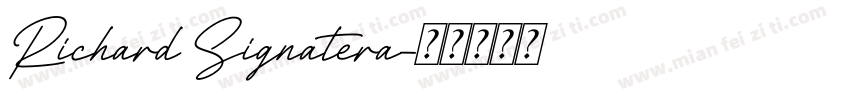 Richard Signatera字体转换